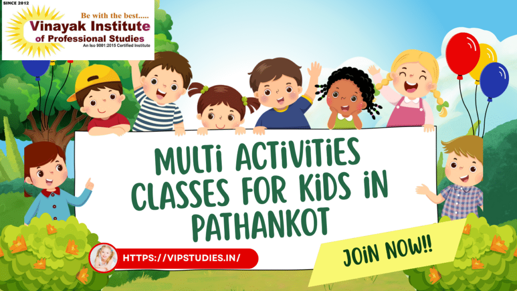 Multi activities classes for kids in Pathankot
